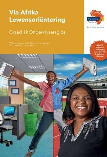 Via Afrika lewensorientering CAPS: Gr 12: Onderwysersgids - N.F. Litshani