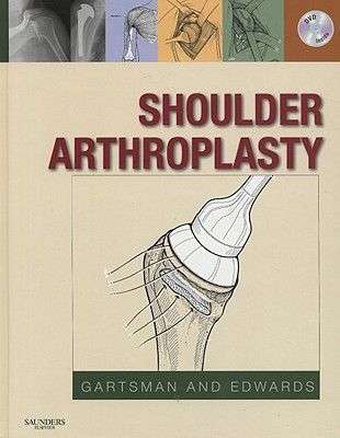 Shoulder Arthroplasty - Gary M. Gartsman
