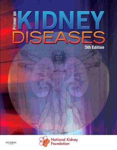 Primer on Kidney Diseases: Expert Consult - Online and Print - Arthur Greenberg