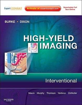 High-Yield Imaging: Interventional - Charles Burke
