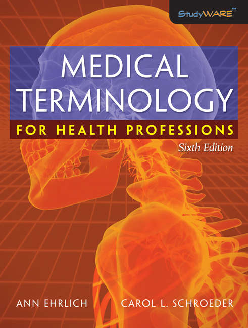 Medical Terminology for Health Professions - Ann Ehrlich