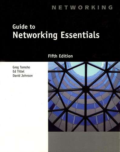 Guide to Networking Essentials - Greg Tomsho