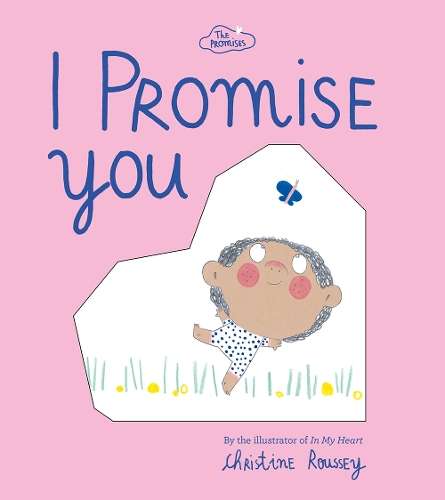 I Promise You (The Promises Series) - Christine Roussey