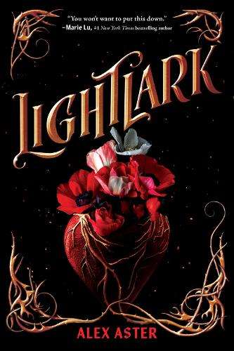 Lightlark (The Lightlark Saga Book 1): Volume 1 - Alex Aster