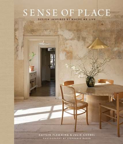 Sense of Place: Design Inspired by Where We Live - Caitlin Flemming