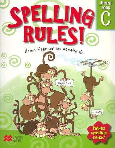 Spelling Rules!: Student Bk. C - MACMILLAN