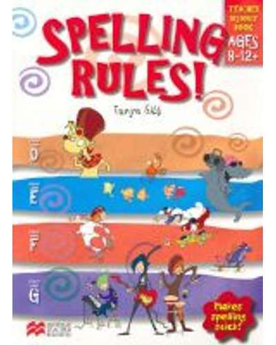 Spelling Rules! Teacher Resource Book For Ages 9-12 (Books D E F G) - ENG-AGES8-12