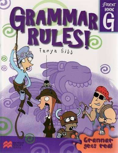 Grammar Rules! - Book G - Tanya Gibb