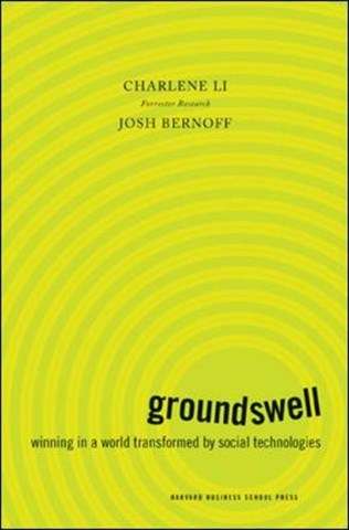 Groundswell Expanded and Revised Edition - Charlene Li