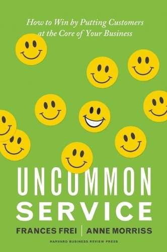 Uncommon Service - Frances Frei