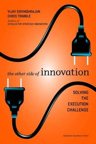 The Other Side of Innovation - Vijay Govindarajan