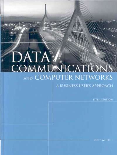 Data Communication and Computer Networks - Curt M. White