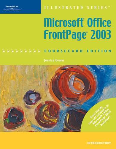 Microsoft Office FrontPage 2003 Illustrated Introductory - Jessica Evans