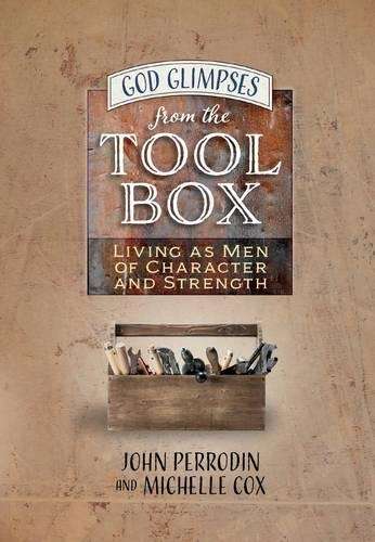 GOD GLIMPSES FROM THE TOOLBOX LIVING AS - PERRODIN