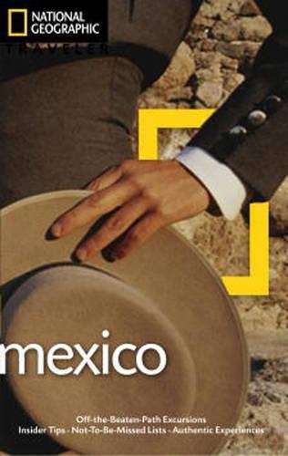 National Geographic Traveler Mexico 3rd Edition - Jane Onstott