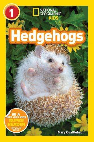 National Geographic Reader: Hedgehogs (L1) - National Geographic Kids