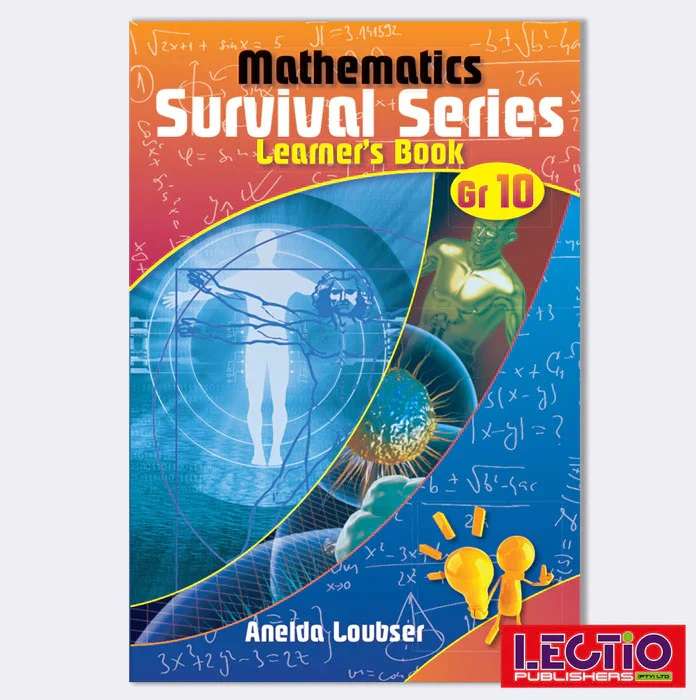 Mathematics survival: Gr 10: Learner's book - MATHS-GR10