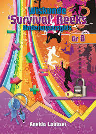 Wiskunde Survival: Gr 8: Onderwysersgids - MATHS-GR8