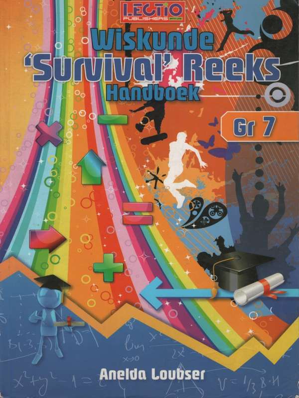 WISKUNDE SURVIVAL REEKS GR7 LB CAPS SECONDHAND - MATHS-GR7