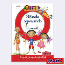Lali - Sifunda Ngemisindo: Home Language: Foundation phase 3: Gr 3:  - ISIZULU-GR3