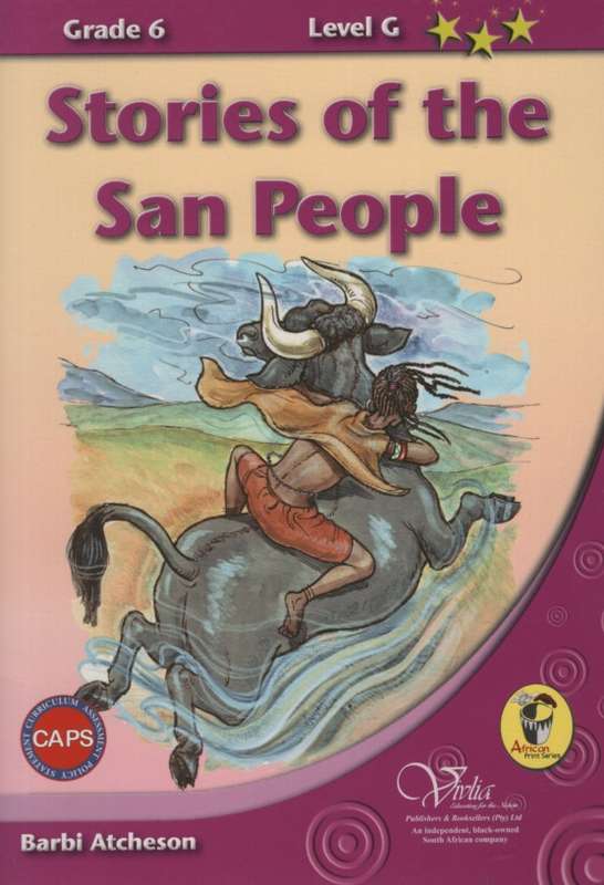Stories of the San people: Gr 6: Graded reader - VIVLIA-ENGLISH