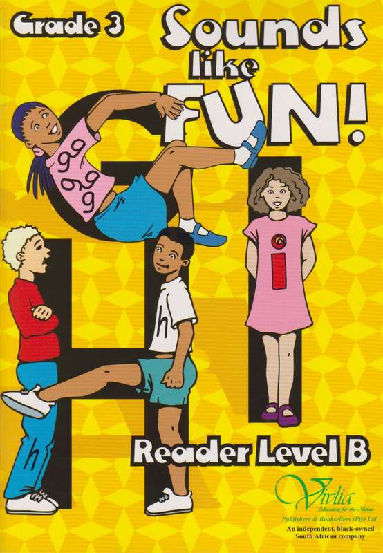 Sounds like fun! CAPS: Gr 3: Reader - VIVLIA-SOUNDSLIKEFUN