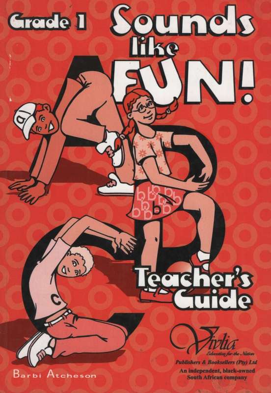Sounds like fun! CAPS: Gr 1: Teacher's guide - ENG-GR1