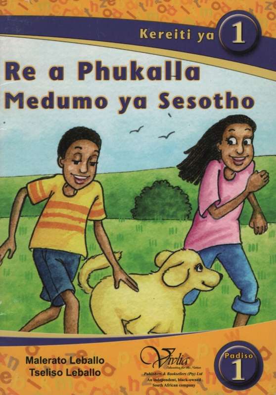 Re a phukalla: Gr 1: Reader 1 - VIVLIA-SESOTHO