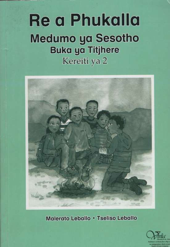 Re a phukalla: Gr 2: Teacher's guide - SESOTHO-GR2