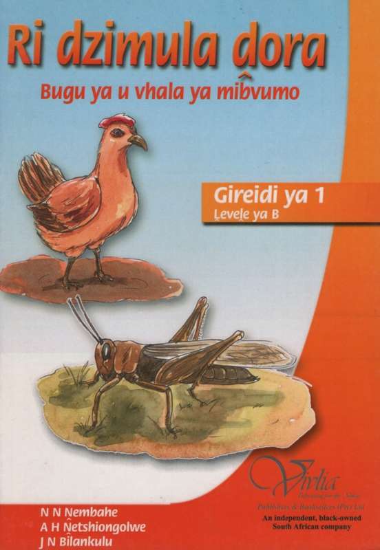 Ri dzimula dora: Gr 1: Reader - VIVLIA-TSHIVENDA