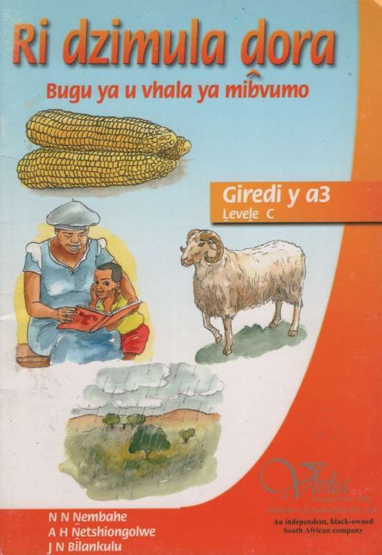 Ri dzimula dora: Gr 3: Reader - VIVLIA-TSHIVENDA