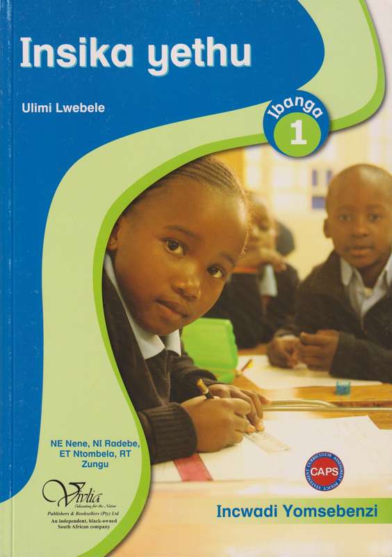 Insika yethu CAPS: Gr 1: Incwadi yomsebenzi - ISIZULU-GR1