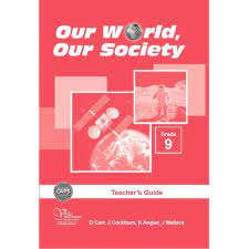 Our world our society CAPS: Gr 9: Teacher's guide - SS-GR9