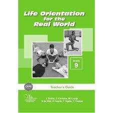 Life orientation for the real world CAPS : Gr 9: Teacher's guide - LO-GR9