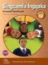 Singcamla ingqaka CAPS: Gr 12: Incwadi yomfundi - ISIXHOSA-GR12