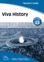 Viva history CAPS: Gr 12: Teacher's guide - HIST-GR12