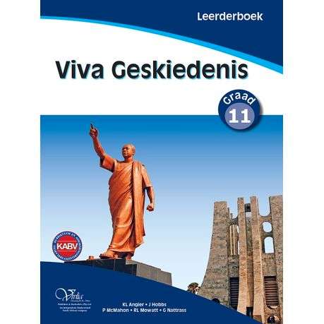 Viva geskiedenis KABV: Gr 11: Leerdersboek - HIST-GR11