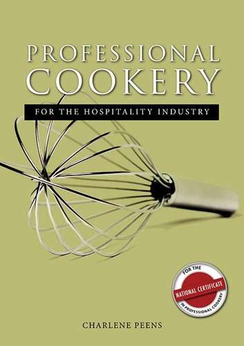 Professional cookery for the hospitality industry - C. Peens