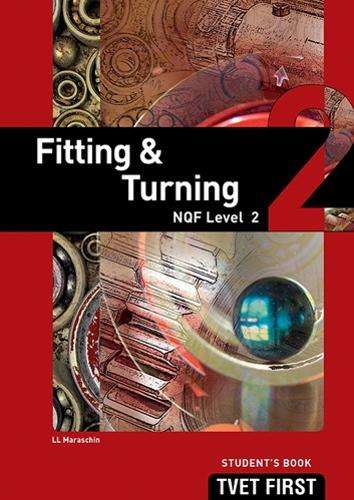 Fitting and turning NQF: Level 2: Student's book - MARACHIN,LL