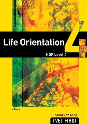 Life orientation NQF: Level 4: Student's book - X