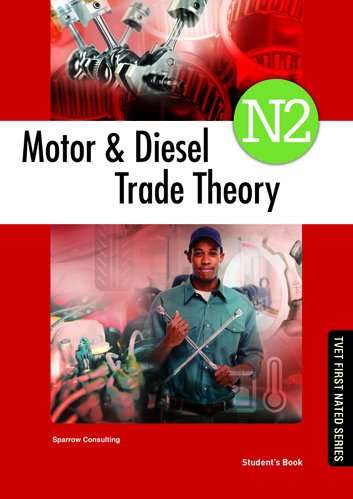 Motor & Diesel Trade Theory N2: Studentâs Book - SPARROW,COUNSULTING