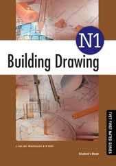 Building Drawing N1: Studentâs Book - L. van der Westhuizen