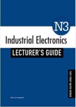 Industrial Electronics N3: Lecturer's Guide - R.B.J. van Heerden