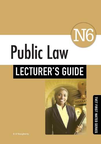 Public Law N6: Lecturerâs Guide - D. OâDougherty
