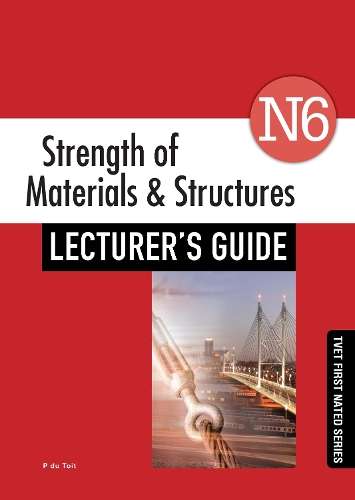 Strength of Materials & Structures N6 Lecturer's Guide - DUITOIT,P