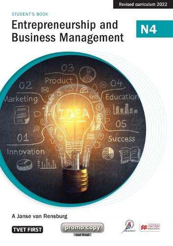 Entrepreneurship and Business Management N4 Studentâs Book - A. Janse van Rensburg