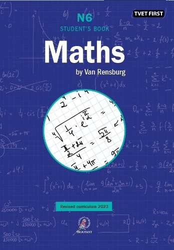 Maths by Van Rensburg N6 Studentâs Book - M.J.J. van Rensburg