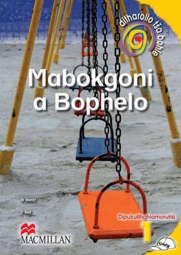Ditharollo tsa bohle mabokgoni a bophelo: Gr 1: Teacher's guide - LS-GR1SEPEDI