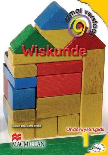 Almal verstaan wiskunde: Gr 1: Onderwysersgids - MATHS-GR1