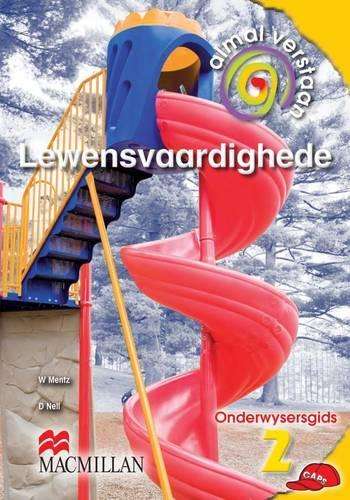Almal verstaan lewensvaardighede : Gr 2: Onderwysersgids - LV-GR2